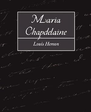 Seller image for Maria Chapdelaine (Paperback or Softback) for sale by BargainBookStores