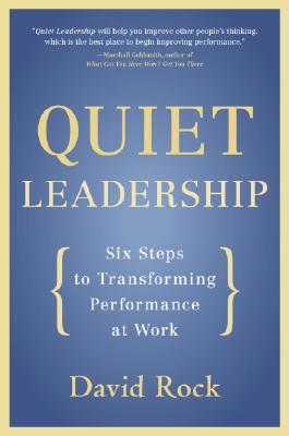 Seller image for Quiet Leadership: Six Steps to Transforming Performance at Work (Paperback or Softback) for sale by BargainBookStores