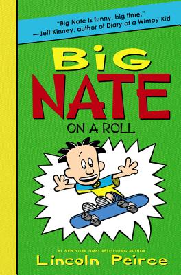 Seller image for Big Nate on a Roll (Paperback or Softback) for sale by BargainBookStores