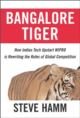 Seller image for Bangalore Tiger: How Indian Tech Upstart Wipro Is Rewriting the Rules of Global Competition (Hardback or Cased Book) for sale by BargainBookStores