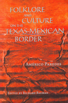 Imagen del vendedor de Folklore and Culture on the Texas-Mexican Border (Paperback or Softback) a la venta por BargainBookStores