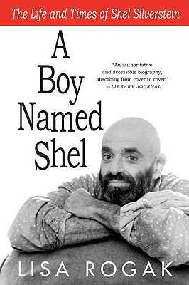 Bild des Verkufers fr A Boy Named Shel: The Life and Times of Shel Silverstein (Paperback or Softback) zum Verkauf von BargainBookStores