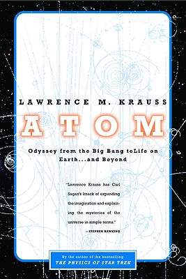Seller image for Atom: A Single Oxygen Atom's Odyssey from the Big Bang to Life on Earth. and Beyond (Paperback or Softback) for sale by BargainBookStores