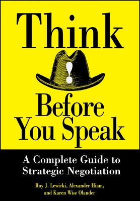 Immagine del venditore per Think Before You Speak: A Complete Guide to Strategic Negotiation (Hardback or Cased Book) venduto da BargainBookStores