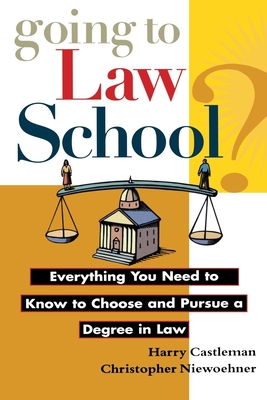 Immagine del venditore per Going to Law School: Everything You Need to Know to Choose and Pursue a Degree in Law (Paperback or Softback) venduto da BargainBookStores