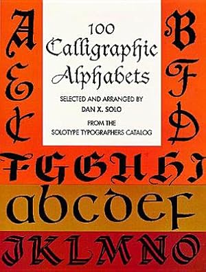 Bild des Verkufers fr 100 Calligraphic Alphabets (Paperback or Softback) zum Verkauf von BargainBookStores