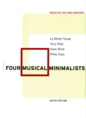 Immagine del venditore per Four Musical Minimalists: La Monte Young, Terry Riley, Steve Reich, Philip Glass (Paperback or Softback) venduto da BargainBookStores