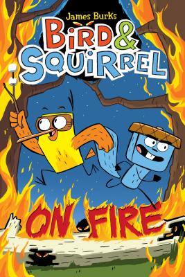 Seller image for Bird & Squirrel on Fire (Paperback or Softback) for sale by BargainBookStores