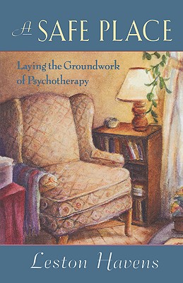 Seller image for A Safe Place: Laying the Groundwork of Psychotherapy (Paperback or Softback) for sale by BargainBookStores