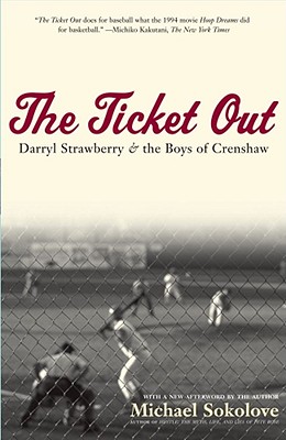 Seller image for The Ticket Out: Darryl Strawberry and the Boys of Crenshaw (Paperback or Softback) for sale by BargainBookStores