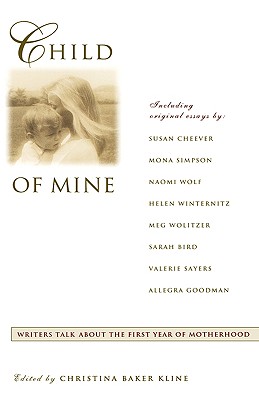 Seller image for Child of Mine: Original Essay's on Becoming a Mother (Hardback or Cased Book) for sale by BargainBookStores