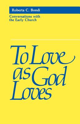 Imagen del vendedor de To Love as God Loves (Paperback or Softback) a la venta por BargainBookStores