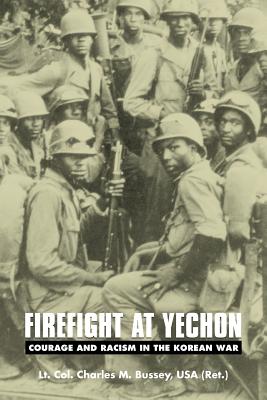 Seller image for Firefight at Yechon: Courage and Racism in the Korean War (Paperback or Softback) for sale by BargainBookStores