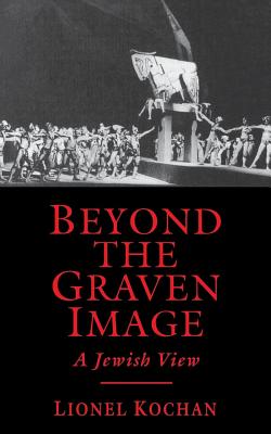 Imagen del vendedor de Beyond the Graven Image: A Jewish View (Paperback or Softback) a la venta por BargainBookStores