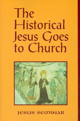 Seller image for The Historical Jesus Goes to Church (Paperback or Softback) for sale by BargainBookStores