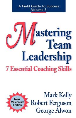 Seller image for Mastering Team Leadership: 7 Essential Coaching Skills (Paperback or Softback) for sale by BargainBookStores