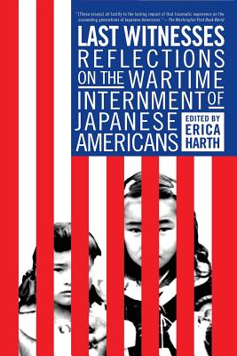 Seller image for Last Witnesses: Reflections on the Wartime Internment of Japanese Americans (Paperback or Softback) for sale by BargainBookStores