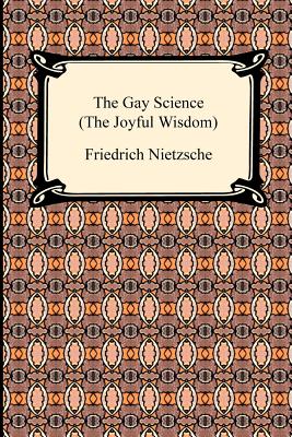 Seller image for The Gay Science (the Joyful Wisdom) (Paperback or Softback) for sale by BargainBookStores
