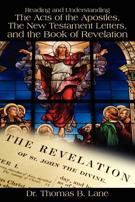 Imagen del vendedor de Reading and Understanding the Acts of the Apostles, the New Testament Letters, and the Book of Revelation (Paperback or Softback) a la venta por BargainBookStores