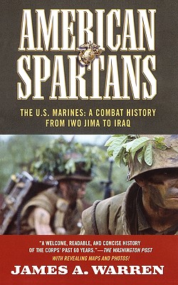 Imagen del vendedor de American Spartans: The U.S. Marines: A Combat History from Iwo Jima (Paperback or Softback) a la venta por BargainBookStores