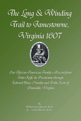 Bild des Verkufers fr The Long & Winding Trail to Jamestowne, Virginia 1607 (Paperback or Softback) zum Verkauf von BargainBookStores
