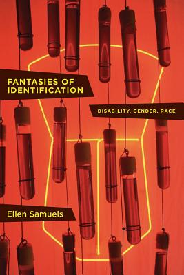 Seller image for Fantasies of Identification: Disability, Gender, Race (Paperback or Softback) for sale by BargainBookStores