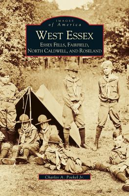 Seller image for West Essex, Essex Fells, Fairfield, North Caldwell, and Roseland (Hardback or Cased Book) for sale by BargainBookStores