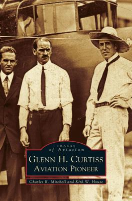 Immagine del venditore per Glenn H. Curtiss: Aviation Pioneer (Hardback or Cased Book) venduto da BargainBookStores