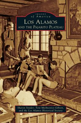 Seller image for Los Alamos and the Pajarito Plateau (Hardback or Cased Book) for sale by BargainBookStores