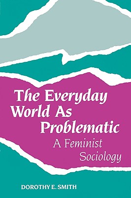 Seller image for The Everyday World as Problematic: Stories of a Woman's Power (Paperback or Softback) for sale by BargainBookStores