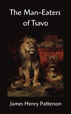 Immagine del venditore per The Man-Eaters of Tsavo and Other East African Adventures (Hardback or Cased Book) venduto da BargainBookStores