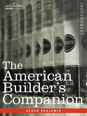 Imagen del vendedor de The American Builder's Companion (Paperback or Softback) a la venta por BargainBookStores