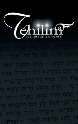 Imagen del vendedor de Tehilim: El Libro de Los Salmos (Hardback or Cased Book) a la venta por BargainBookStores