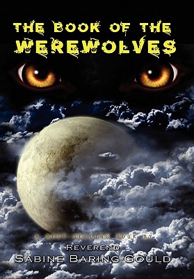 Seller image for The Book of Werewolves (Hardback or Cased Book) for sale by BargainBookStores