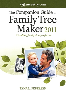 Imagen del vendedor de The Companion Guide to Family Tree Maker 2011 (Hardback or Cased Book) a la venta por BargainBookStores