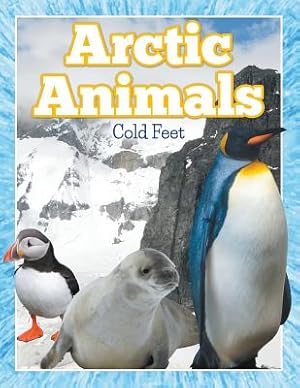 Seller image for Arctic Animals (Cold Feet) (Paperback or Softback) for sale by BargainBookStores