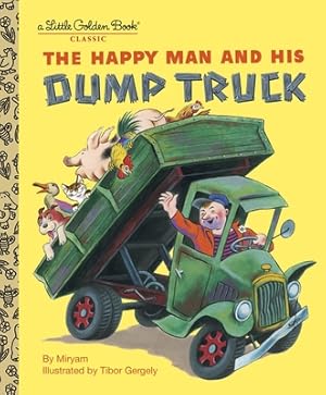 Seller image for The Happy Man and His Dump Truck (Hardback or Cased Book) for sale by BargainBookStores