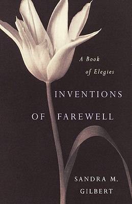 Seller image for Inventions of Farewell: A Collection of Elegies (Hardback or Cased Book) for sale by BargainBookStores