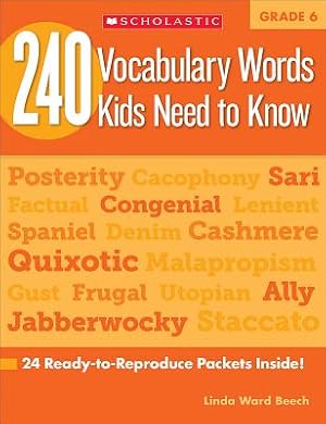 Seller image for 240 Vocabulary Words Kids Need to Know, Grade 6: 24 Ready-To-Reproduce Packets That Make Vocabulary Building Fun & Effective (Paperback or Softback) for sale by BargainBookStores