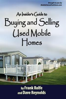 Bild des Verkufers fr An Insiders Guide to Buying and Selling Used Mobile Homes (Paperback or Softback) zum Verkauf von BargainBookStores