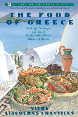 Image du vendeur pour Food of Greece: Cooking, Folkways, and Travel in the Mainland and Islands of Greece (Paperback or Softback) mis en vente par BargainBookStores