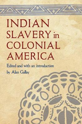 Bild des Verkufers fr Indian Slavery in Colonial America (Paperback or Softback) zum Verkauf von BargainBookStores