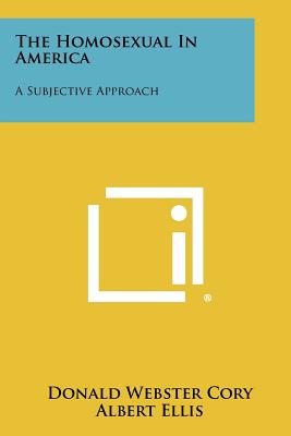 Bild des Verkufers fr The Homosexual in America: A Subjective Approach (Paperback or Softback) zum Verkauf von BargainBookStores