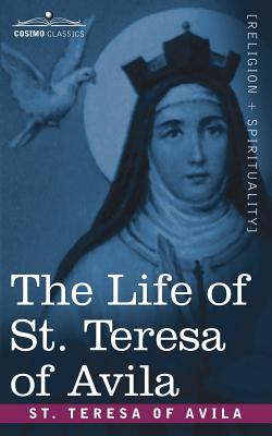 Seller image for The Life of St. Teresa of Avila (Paperback or Softback) for sale by BargainBookStores