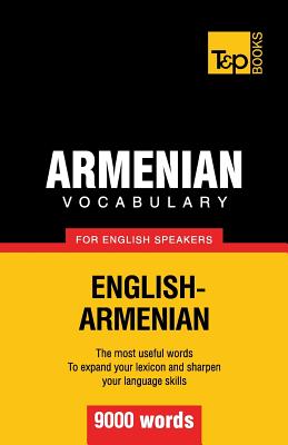 Bild des Verkufers fr Armenian Vocabulary for English Speakers - 9000 Words (Paperback or Softback) zum Verkauf von BargainBookStores