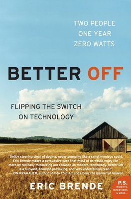 Seller image for Better Off: Flipping the Switch on Technology (Paperback or Softback) for sale by BargainBookStores