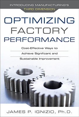 Seller image for Optimizing Factory Performance: Cost-Effective Ways to Achieve Significant and Sustainable Improvement (Hardback or Cased Book) for sale by BargainBookStores