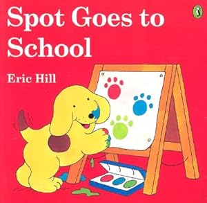 Imagen del vendedor de Spot Goes to School (Color) (Paperback or Softback) a la venta por BargainBookStores