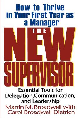 Seller image for The New Supervisor: How to Thrive in Your First Year as a Manager, Fifth Edition (Paperback or Softback) for sale by BargainBookStores