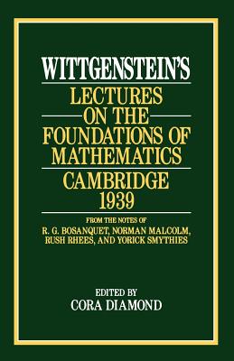 Seller image for Wittgenstein's Lectures on the Foundations of Mathematics, Cambridge, 1939 (Paperback or Softback) for sale by BargainBookStores